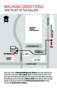 Once you arrive at Richmond-Brighouse Station, cross the street so you are on the west side of No. 3 Road. Walk 5 minutes south on No 3 until you reach the parking lot walkway of Richmond City Hall. Walk west along this 