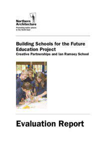 Building Schools for the Future Education Project Creative Partnerships and Ian Ramsey School