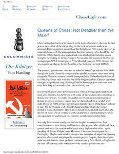 The Kibitzer  Queens of Chess: Not Deadlier than the