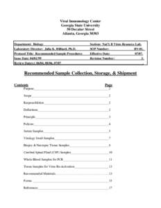 Viral Immunology Center Georgia State University 50 Decatur Street Atlanta, Georgia[removed]Department: Biology Laboratory Director: Julia K. Hilliard, Ph.D.
