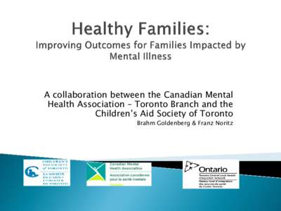 Healthy Families: Improving Outcomes for Families Impacted by Mental Illness