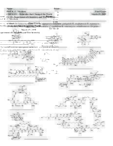 Name:_________________________________	 Points:_________________________________________   Prof. K. C. Nicolaou Final Exam CHEMMolecules that Changed the World	 March 19, 2009