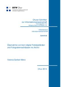 Churer Schriften zur Informationswissenschaft Herausgegeben von Wolfgang Semar und Brigitte Lutz  Arbeitsbereich