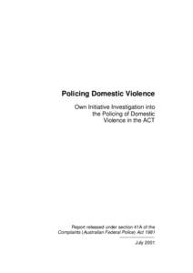 Report on investigation into the policing of domestic violence in the ACT - July 2001