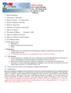 AMENDED AGENDA Milton Town Council Meeting Milton Theatre, 110 Union Street Monday, January 4, 2010 7:00 p.m. 1. Public Participation