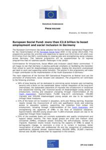 EUROPEAN COMMISSION  PRESS RELEASE Brussels, 21 October[removed]European Social Fund: more than €2.6 billion to boost