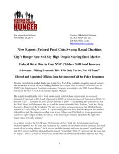 Food security / Supplemental Nutrition Assistance Program / Nutrition / Food bank / Metropolitan Council on Jewish Poverty / Food / Hunger Task Force /  Inc. / Texas Hunger Initiative / Food and drink / New York City Coalition Against Hunger / Hunger