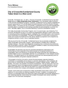 News Release For Immediate Release City of Crossville/Cumberland County Takes Green to a New Level