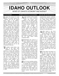 IDAHO OUTLOOK NEWS OF IDAHO’S ECONOMY AND BUDGET STATE OF IDAHO I