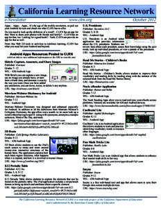 California Learning Resource Network e-Newsletter www.clrn.org	  Apps... Apps... Apps... It’s the age of the mobile revolution, so pull out