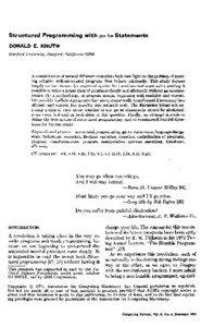 S t r u c t u r e d P r o g r a m m i n g w i t h go to S t a t e m e n t s DONALD E. KNUTH Stanford University, Stanford, California 9~S05