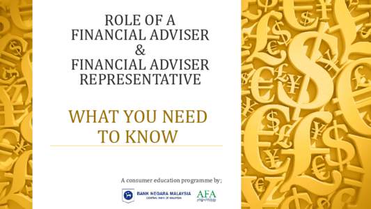 ROLE OF A FINANCIAL ADVISER & FINANCIAL ADVISER REPRESENTATIVE