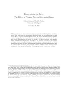 Democratizing the Party: The Effects of Primary Election Reforms in Ghana Nahomi Ichino and Noah L. Nathan University of Michigan∗ November 28, 2016