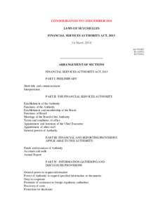 CONSOLIDATED TO 1 DECEMBER 2014 LAWS OF SEYCHELLES FINANCIAL SERVICES AUTHORITY ACT, 2013 [1st March, 2014] Act[removed]