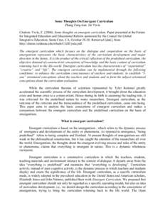 Some Thoughts On Emergent Curriculum Zhang Zeng-tian Jin Yu-le Citation: Yu-le, Z[removed]Some thoughts on emergent curriculum. Paper presented at the Forum for Integrated Education and Educational Reform sponsored by t