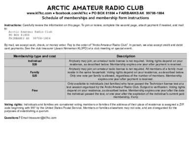 ARCTIC AMATEUR RADIO CLUB www.kl7kc.com ● facebook.com/kl7kc ● PO BOX 81804 ● FAIRBANKS AKSchedule of memberships and membership form instructions  Instructions: Carefully review the information on this