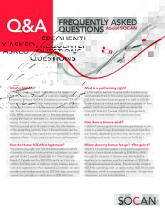 Q&A  FREQUENTLY ASKED QUESTIONS About SOCAN  What is SOCAN?
