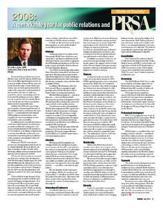 State of Society  2008: A remarkable year for public relations and mation and data collected was and will be invaluable to PRSA and our members.