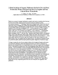 A Brief Analysis of Organic Pollutants Sorbed to Pre and PostProduction Plastic Particles from the Los Angeles and San Gabriel River Watersheds C. J. Moore, G.L. Lattin, A.F. Zellers