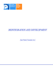 REINTEGRATION AND DEVELOPMENT  JEAN-PIERRE CASSARINO (ED.) EUROPEAN UNIVERSITY INSTITUTE, FLORENCE ROBERT SCHUMAN CENTRE FOR ADVANCED STUDIES