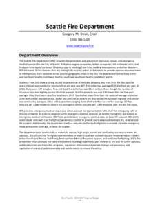 Seattle Fire Department Gregory M. Dean, Chief[removed]www.seattle.gov/fire  Department Overview