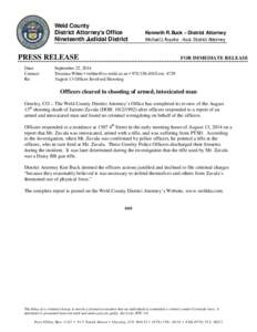 Weld County District Attorney’s Office Nineteenth Judicial District Kenneth R. Buck – District Attorney Michael J. Rourke - Asst. District Attorney