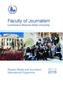 Faculty of Journalism Lomonosov Moscow State University Russian Media and Journalism International Programme