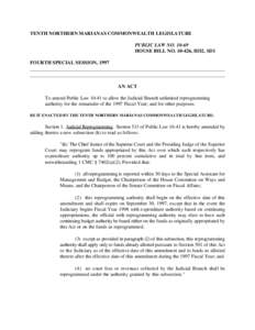 TENTH NORTHERN MARIANAS COMMONWEALTH LEGISLATURE PUBLIC LAW NO[removed]HOUSE BILL NO[removed], HD2, SD1 FOURTH SPECIAL SESSION, 1997 ______________________________________________________________________________ __________