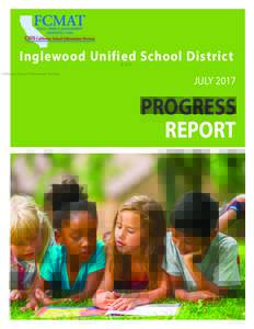 Inglewood Unified School District JULY 2017 PROGRESS REPORT