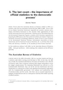 Demography / Survey methodology / Australian Bureau of Statistics / Official statistics / Econometrics / Productivity / Dennis Trewin / Census / Statistics New Zealand / Statistics / Science / Information