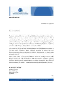 THE PRESIDENT  Strasbourg, 12th July 2013 Dear Secretary General,