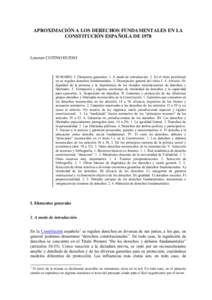 En la Constitución española se regulan derechos en diversas partes, a los que, en general podemos denominar “derechos constitucionales” (ejemplo: derecho a