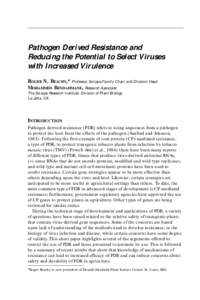 Pathogen Derived Resistance and Reducing the Potential to Select Viruses with Increased Virulence ROGER N. BEACHY,* Professor, Scripps Family Chair, and Division Head MOHAMMED BENDAHMANE, Research Associate The Scripps R