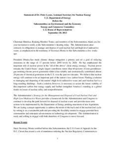 Statement of Dr. Peter Lyons, Assistant Secretary for Nuclear Energy U.S. Department of Energy Before the Subcommittee on Environment and the Economy Energy and Commerce Committee U.S. House of Representatives