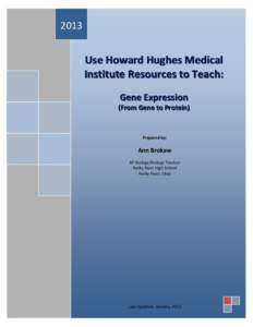 2013  Use Howard Hughes Medical Institute Resources to Teach: Gene Expression ((FFrroom