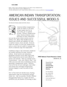 Fall 2006 RTAP: A Rural Transit Assistance Program of the Federal Transit Administration National Transit Resource Center • InfoBrief No. 28 For more information, call the Transit Hotline at[removed], or access our