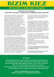 Bizim Kiez Info und Aufruf: Spekulativer Leerstand – Symptom einer fehlgeleiteten Wohnungspolitik Leer stehende Wohnungen? In unserem Kiez? Wo die Mieten kaum noch zu bezahlen sind?