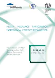 HEALTH INSURANCE PARTICIPATION: PARTICIPATION: EXPERIMENTAL EVIDENCE EVIDENCE FROM KENYA  Stefan Dercon, Jan Willem