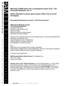 Valery Gergiev / Mariinsky Theatre / Rodion Shchedrin / The Little Humpbacked Horse / Brooklyn Academy of Music / Civil awards and decorations / Russian ballet / Ossetian people