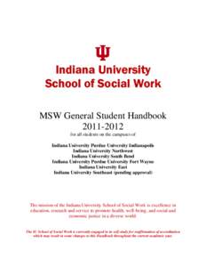 Indiana University School of Social Work MSW General Student Handbook[removed]for all students on the campuses of Indiana University Purdue University Indianapolis