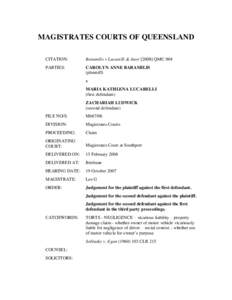 MAGISTRATES COURTS OF QUEENSLAND CITATION: Baramilis v Lucarelli & AnorQMC 004  PARTIES: