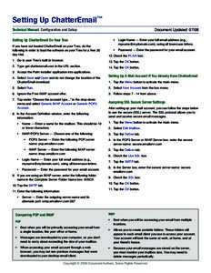 Setting Up ChatterEmail™ Document Updated: 07/08 Technical Manual: Configuration and Setup Setting Up ChatterEmail On Your Treo