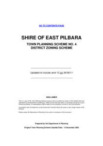 GO TO CONTENTS PAGE  SHIRE OF EAST PILBARA TOWN PLANNING SCHEME NO. 4 DISTRICT ZONING SCHEME