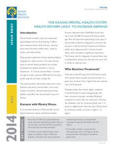 ISSUE BRIEF  KHI.ORG Informing Policy. Improving Health.  THE KANSAS MENTAL HEALTH SYSTEM: