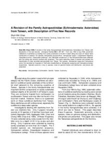 Zoological Studies 38(3): [removed]A Revision of the Family Astropectinidae (Echinodermata: Asteroidea) from Taiwan, with Description of Five New Records Shyh-Min Chao Division of Zoology, National Museum of Natur