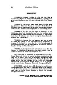 WHEREAS, General W i l l h 8. Key has Iong been a commanding figure in the history of Oklahoma, having made great contributions to the civic and cultural life of the State; and WHEREAS, he has for many years been affilia