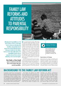 FAMILY LAW REFORMS AND ATTITUDES TO PARENTAL RESPONSIBILITY Although parental responsibilities are at the