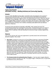 Wisconsin / Higher education / Education in the United States / Housing / Real estate / University of Wisconsin–Extension / Affordable housing / University of Wisconsin–Milwaukee / University of Wisconsin–Madison / Association of Public and Land-Grant Universities / North Central Association of Colleges and Schools / University of Wisconsin System