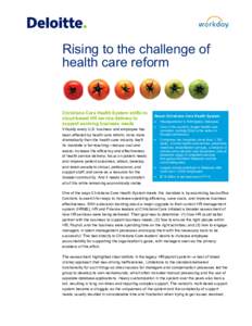 Rising to the challenge of health care reform Christiana Care Health System shifts to cloud-based HR service delivery to support evolving business needs