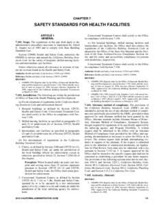 CHAPTER 7  SAFETY STANDARDS FOR HEALTH FACILITIES ARTICLE 1 GENERALScope. The regulations in this part shall apply to the